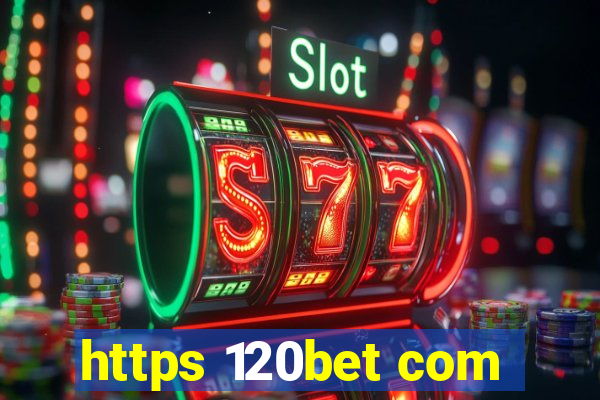 https 120bet com